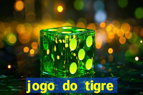 jogo do tigre gratis teste